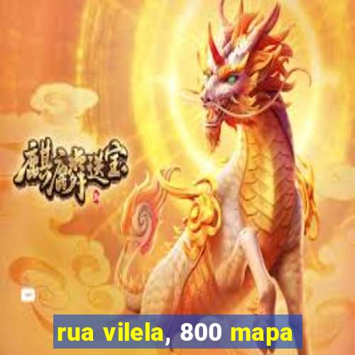 rua vilela, 800 mapa